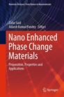 Nano Enhanced Phase Change Materials : Preparation, Properties and Applications - Book
