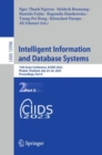 Intelligent Information and Database Systems : 15th Asian Conference, ACIIDS 2023, Phuket, Thailand, July 24-26, 2023, Proceedings, Part II - Book