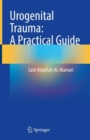 Urogenital Trauma: A Practical Guide - eBook
