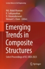 Emerging Trends in Composite Structures : Select Proceedings of ICC-IDEA 2023 - Book