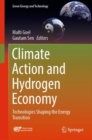 Climate Action and Hydrogen Economy : Technologies Shaping the Energy Transition - Book