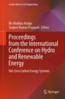 Proceedings from the International Conference on Hydro and Renewable Energy : Net-Zero Carbon Energy Systems - eBook