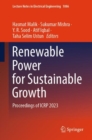 Renewable Power for Sustainable Growth : Proceedings of ICRP 2023 - Book