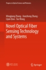 Novel Optical Fiber Sensing Technology and Systems - eBook