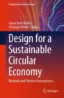 Design for a Sustainable Circular Economy : Research and Practice Consequences - Book