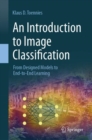 An Introduction to Image Classification : From Designed Models to End-to-End Learning - eBook