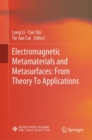 Electromagnetic Metamaterials and Metasurfaces: From Theory To Applications - Book