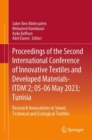 Proceedings of the Second International Conference of Innovative Textiles and Developed Materials-ITDM'2; 05-06 May 2023; Tunisia : Research Innovations in Smart, Technical and Ecological Textiles - eBook
