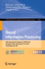 Neural Information Processing : 30th International Conference, ICONIP 2023, Changsha, China, November 20–23, 2023, Proceedings, Part XIII - Book