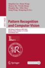 Pattern Recognition and Computer Vision : 6th Chinese Conference, PRCV 2023, Xiamen, China, October 13–15, 2023, Proceedings, Part I - Book