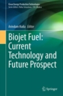 Biojet Fuel: Current Technology and Future Prospect - Book