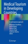 Medical Tourism in Developing Countries : A contemporary approach - Book