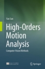 High-Orders Motion Analysis : Computer Vision Methods - Book
