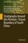 Stratigraphy Around the Permian-Triassic Boundary of South China - eBook