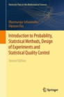 Introduction to Probability, Statistical Methods, Design of Experiments and Statistical Quality Control - Book