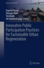 Innovative Public Participation Practices for Sustainable Urban Regeneration - eBook