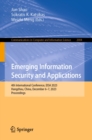 Emerging Information Security and Applications : 4th International Conference, EISA 2023, Hangzhou, China, December 6-7, 2023, Proceedings - eBook