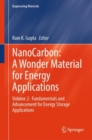NanoCarbon: A Wonder Material for Energy Applications : Volume 2:  Fundamentals and Advancement for Energy Storage Applications - eBook
