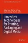 Innovative Technologies for Printing, Packaging and Digital Media - Book