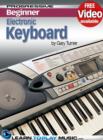 Electronic Keyboard Lessons for Beginners : Teach Yourself How to Play Keyboard (Free Video Available) - eBook