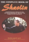 The Complete Book of Shaolin : Comprehensive Programme for Physical, Emotional, Mental and Spiritual Development - Book