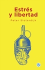 Estres y libertad - eBook