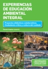 Experiencias de Educacion Ambiental Integral - eBook