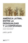 America Latina, entre la desigualdad y la esperanza - eBook
