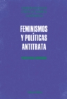 Feminismos y politicas antitrata : Perspectivas comparadas - eBook