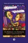 Yo chamuyo, vos chamuyas : Espanol con onda para milonguerous - eBook