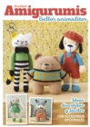 Crochet Amigurumis. Bellos animalitos : Ideas divertidas y faciles. Con accesorios opcionales - eBook