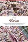 CITIx60 City Guides - Vienna : 60 local creatives bring you the best of the city - Book