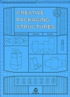 Creative Packaging Structures - Book