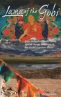 Lama of the Gobi : How Mongolia's Mystic Monk Spread Tibetan Buddhism in the World's Harshest Desert - Book