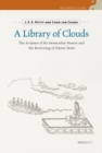 A Library of Clouds : The Scripture of the Immaculate Numen and the Rewriting of Daoist Texts - Book