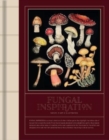 FUNGAL INSPIRATION : Art and design inspired by wild nature - Book