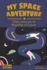 My Space Adventure : Never-ending storytelling fun - Book