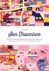 CITIx60 City Guides - San Francisco : 60 local creatives bring you the best of the city - Book