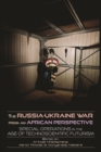 The Russia-Ukraine War from an African Perspective : Special Operations in the Age of - eBook