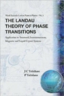 Landau Theory Of Phase Transitions, The: Application To Structural, Incommensurate, Magnetic And Liquid Crystal Systems - Book