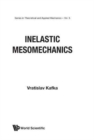 Inelastic Mesomechanics - Book