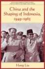 China and the Shaping of Indonesia - Book