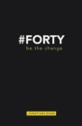#Forty : Be the change - Book