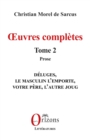 Œuvres completes : Tome 2 - Prose - eBook
