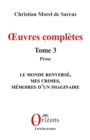 Œuvres completes : Tome 3 - Prose - eBook