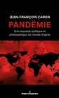 Pandemie : Une esquisse politique et philosophique du monde d'apres - eBook