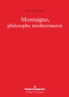 Montaigne, philosophe mediterraneen - eBook