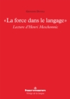 La force dans le langage : Lecture d'Henri Meschonnic - eBook