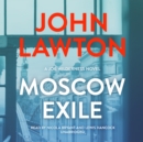 Moscow Exile - eAudiobook