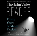 The John Varley Reader - eAudiobook